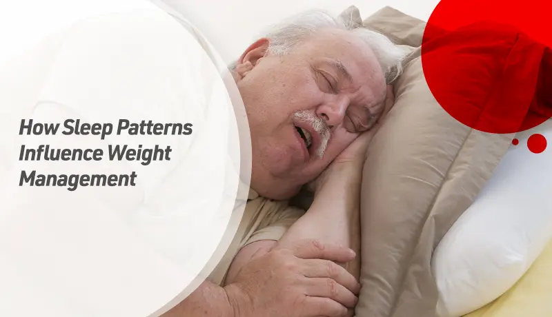 How Sleep Patterns Influence Weight Management